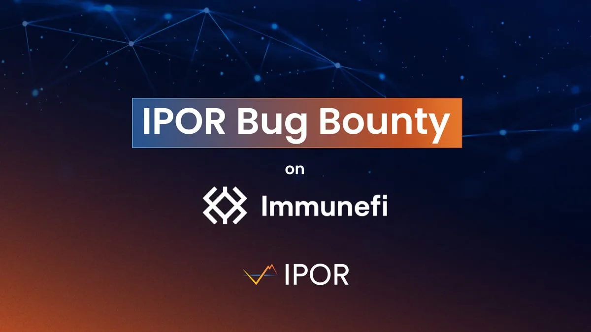 Announcing IPOR’s Bug Bounty Program on Immunefi