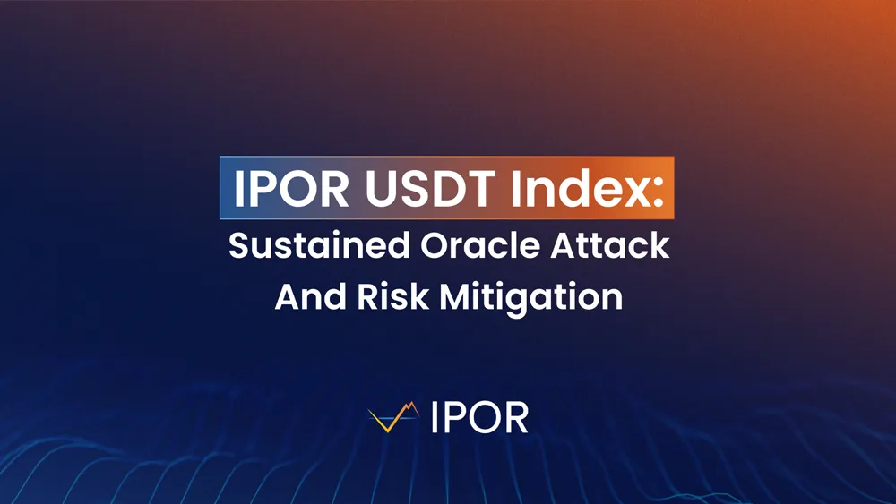 IPOR USDT Index: Sustained Oracle Attack and Risk Mitigation